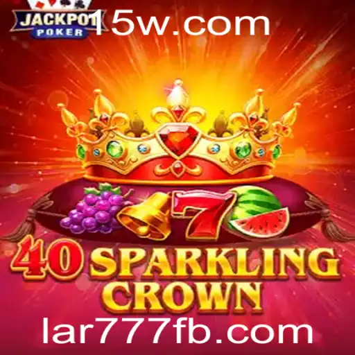 Desvendando o Fascinante Mundo de 40SparklingCrown e as Novidades do lar777